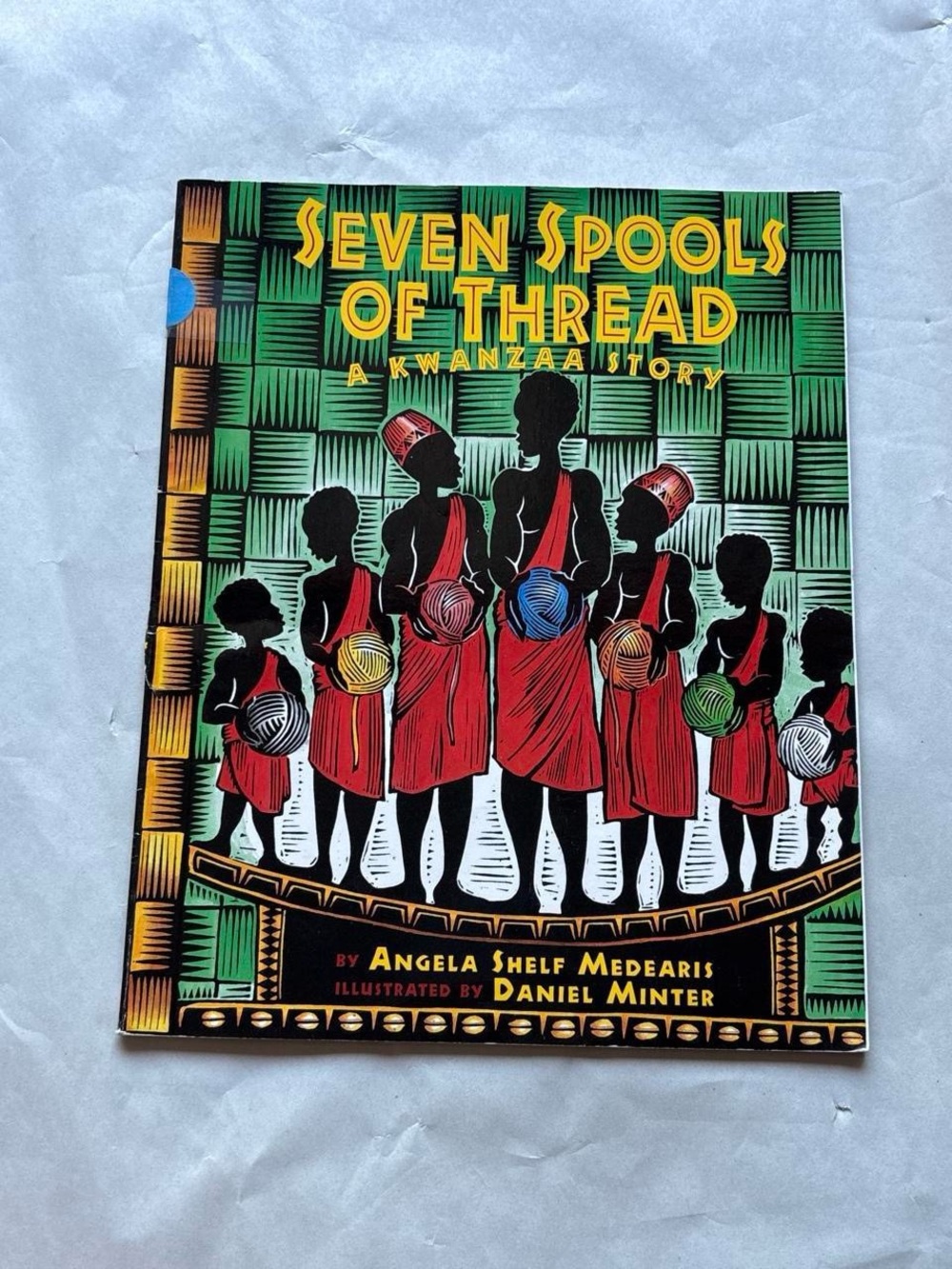Seven Spools of Thread: A Kwanzaa Story by Angela Shelf Medearis